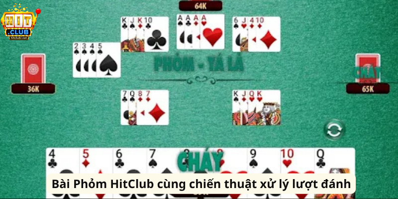 Bài Phỏm HitClub – Cẩm Nang Chơi Bài Thông Minh, Hiệu Quả Bài Phỏm HitClub cùng chiến thuật xử lý lượt đánh