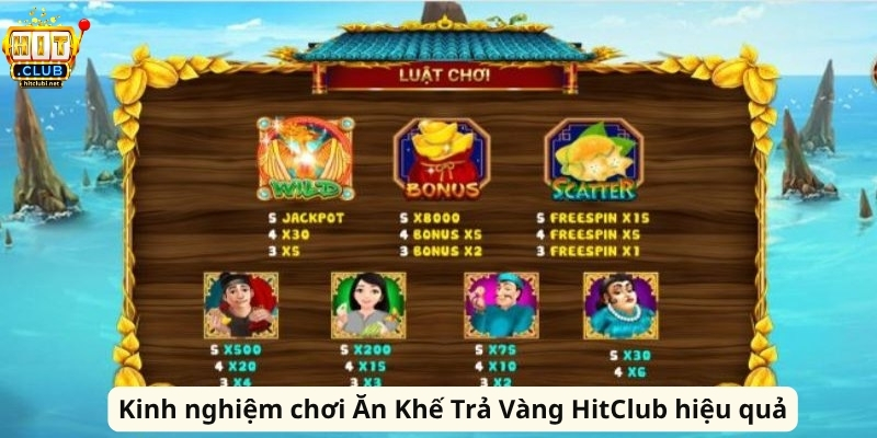 Ăn Khế Trả Vàng HitClub - Slot Cổ Tích Săn Hũ Hấp Dẫn Kinh nghiệm chơi Ăn Khế Trả Vàng HitClub hiệu quả