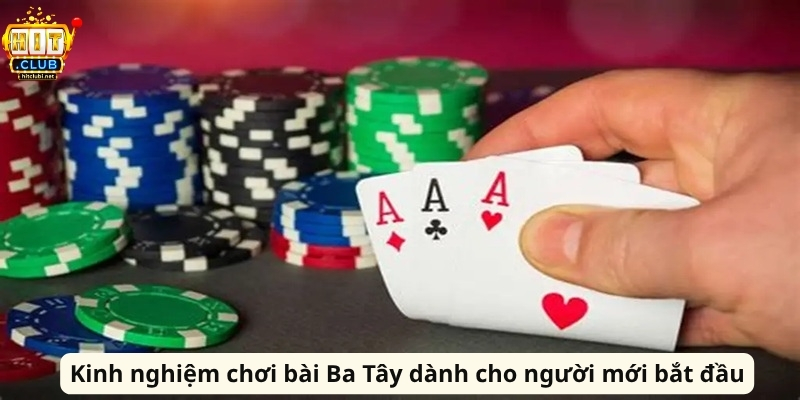 Kinh Nghiệm Chơi Bài Ba Tây Hiệu Quả Và Ổn Định Tại HitClub Kinh nghiệm chơi bài Ba Tây dành cho người mới bắt đầu