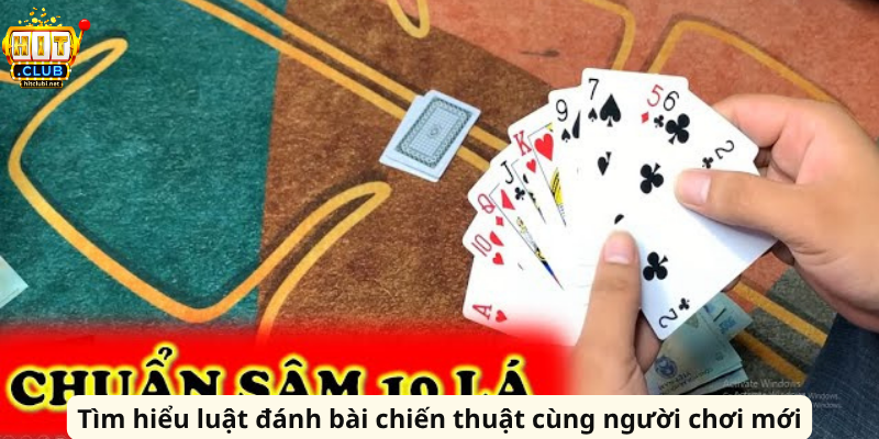 Bài Sâm HitClub - Kinh Nghiệm Đánh Bài Hiệu Quả Mỗi Ván Tìm hiểu luật đánh bài chiến thuật cùng người chơi mới