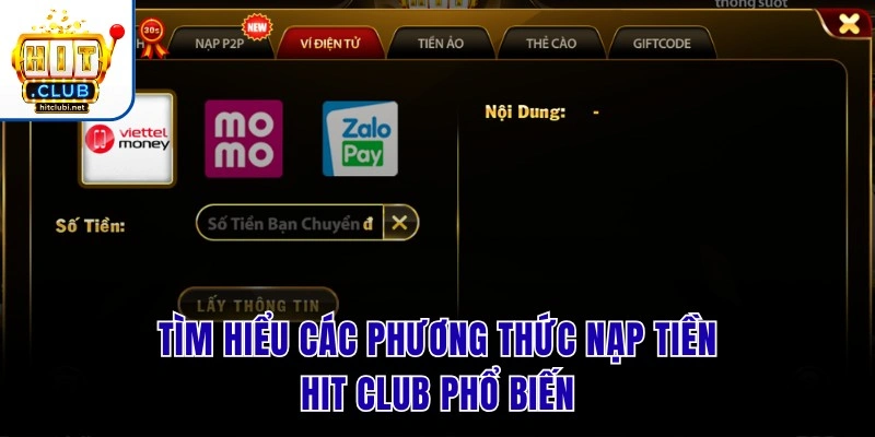 Tìm hiểu các phương thức nạp tiền Hit Club phổ biến