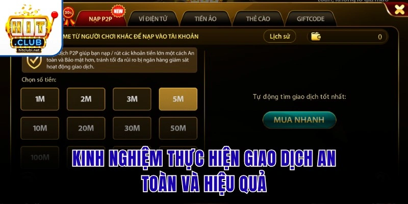 Kinh nghiệm thực hiện giao dịch an toàn và hiệu quả